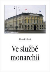 Králová, Hana - Ve službě monarchii