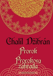 Džibrán, Chalíl - Prorok Prorokova záhrada