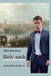 Mináriková, Milka - Biely sneh