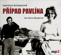 Formanová, Martina - Případ Pavlína