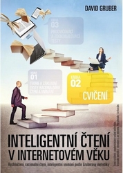 Gruber, David - Inteligentní čtení v internetovém věku Cvičení