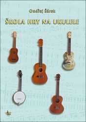 Šárek, Ondřej - Škola hry na ukulele