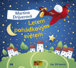 Drijverová, Martina - Letem pohádkovým světem