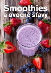 Brenn Horová, Anna - Smoothies a ovocné šťavy