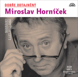 Horníček, Miroslav - Dobře odtajněný Miroslav Horníček