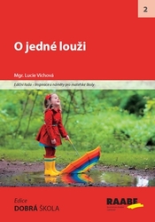 Víchová, Lucie - O jedné louži