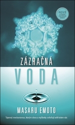 Emoto, Masaru - Zázračná voda