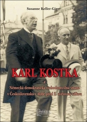 Keller-Giger, Susanne - Karl Kostka a Německá demokratická svobodomyslná strana v Československu