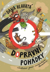 Hlavatá, Dana - Dopravní pohádky