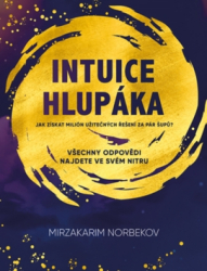 Norbekov, Mirzakarim - Intuice hlupáka