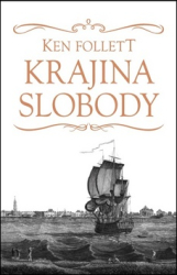 Follett, Ken - Krajina slobody