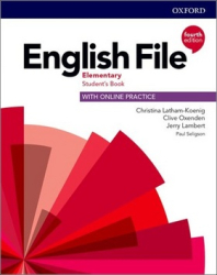 Latham-Koenig, Christina; Oxenden, Clive; Lambert, Jeremy - English File Fourth Edition Elementary Student&#039;s Book with Online Practice