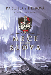 Shirerová, Priscilla; Detwilerová, Gina - Meče slova