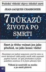 Charbonier, Jean-Jacques - 7 důkazů života po smrti