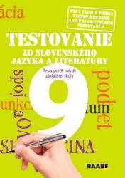 Hincová, Katarína; Nogová, Mária; Kočišová, Tatiana - Testovanie zo slovenského jazyka a literatúry 9 Testy pre 9. ročník