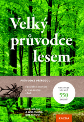 Dreyer, Eva-Maria; Dreyer, Wolfgang - Velký průvodce lesem