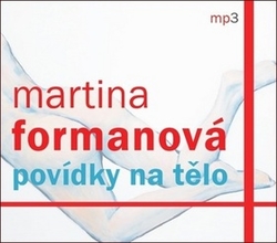 Formanová, Martina - Povídky na tělo