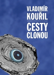 Kouřil, Vladimír - Cesty clonou