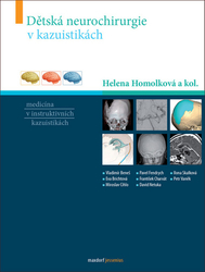 Homolková, Helena - Dětská neurochirurgie v kazuistikách