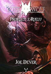 Dever, Joe - Lone Wolf Prokletí z Ruelu