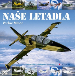 Minář, Václav - Naše letadla