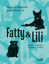 Peterová, Zuzana; Vrzalová, Jana - Fatty a Lili