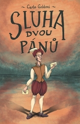 Goldoni, Carlo - Sluha dvou pánů