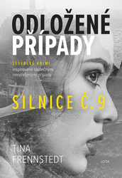 Frennstedt, Tina - Odložené případy Silnice č. 9