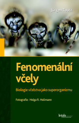 Tautz, Jürgen - Fenomenální včely