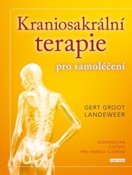 Landeweer, Gert Groot - Kraniosakrální terapie pro samoléčení