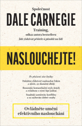 Carnegie, Dale - Naslouchejte!