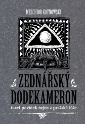 Kotnowski, Melchior - Zednářský dodekameron