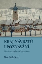 Rudolfová, Věra - Kraj návratů i poznání