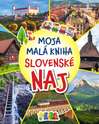 Gocniková, Magdaléna - Moja malá kniha Slovenské NAJ