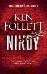 Follett, Ken - Nikdy