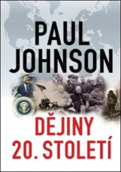 Johnson, Paul - Dějiny 20. století