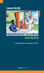 Kotík, Luboš - Předoperační vyšetření dospělých