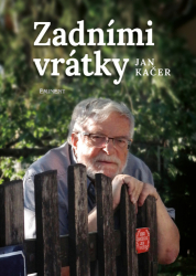 Kačer, Jan - Zadními vrátky