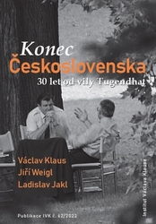 Klaus, Václav; Weigl, Jiří; Jakl, Ladislav - Konec Československa