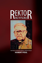 Poul, Hubert - Rektor bez kyslíku