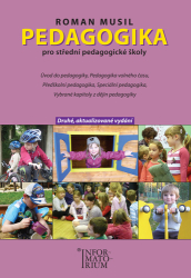 Musil, Roman - Pedagogika pro střední pedagogické školy