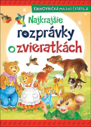 Najkrajšie rozprávky o zvieratkách