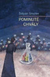 Smolen, Štěpán - Pominuté chvály