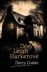 Coates, Darcy - Děsy Leigh Harkerové