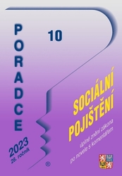 Taranda, Petr; Hruška, Vladimír; Kuneš, Zdeněk; Benda, Václav; Sedláková, Eva... - Poradce 10/2023 – Zákon o sociálním pojištění s komentářem