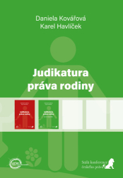 Kovářová, Daniela; Havlíček, Karel - Judikatura práva rodiny