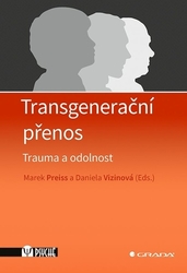 Preiss, Marek; Vizinová, Daniela - Transgenerační přenos