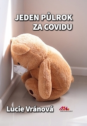 Vránová, Lucie - Jeden půlrok za covidu