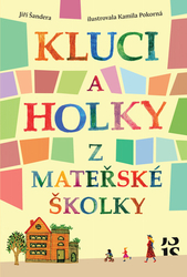 Šandera, Jiří - Kluci a holky z mateřské školky