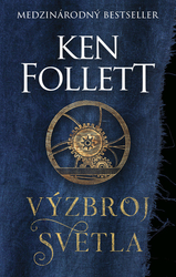 Follett, Ken - Výzbroj svetla